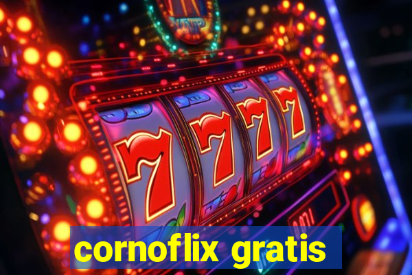 cornoflix gratis